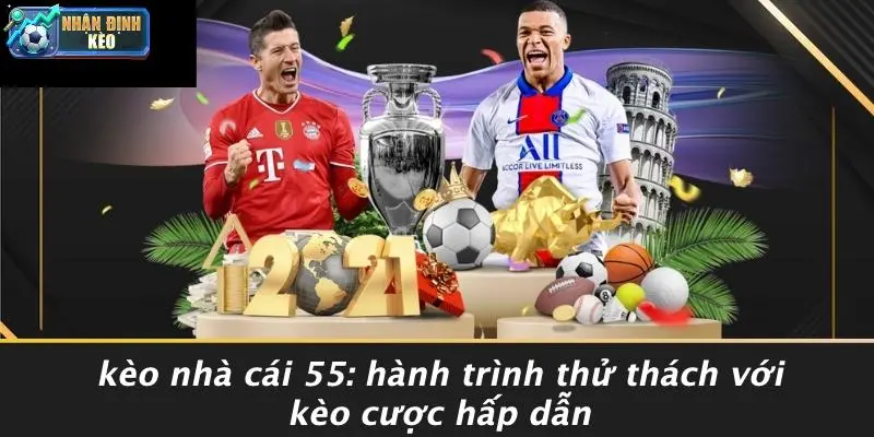 kèo nhà cái 55