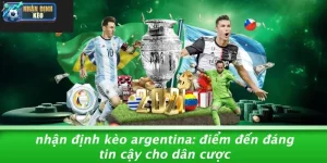 nhận định kèo argentina