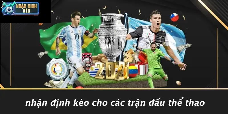 Nhận Định Kèo Cho Các Trận Đấu Thể Thao