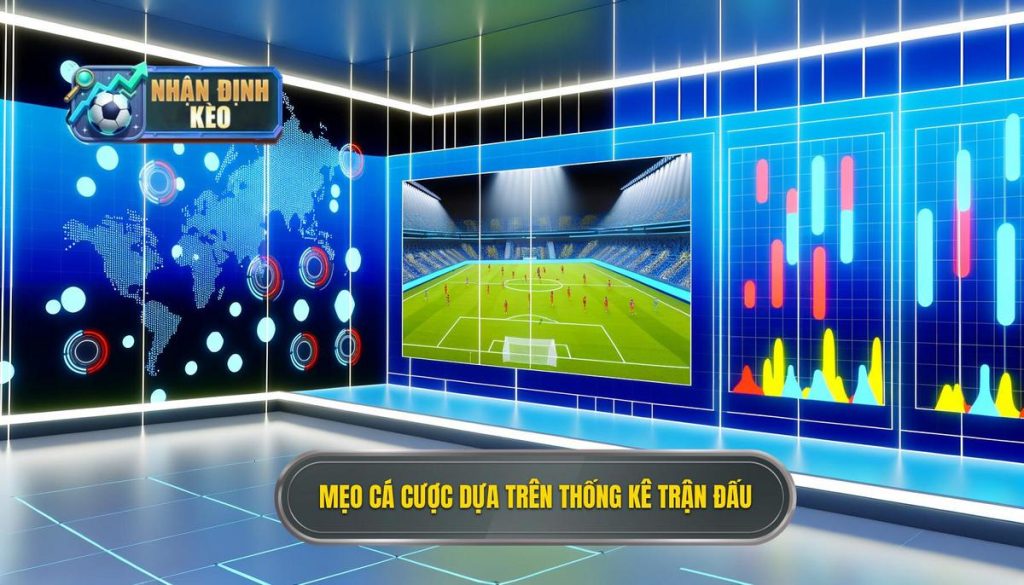 Mẹo cá cược dựa trên thống kê trận đấu