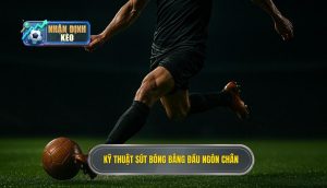 Kỹ thuật sút bóng bằng đầu ngón chân