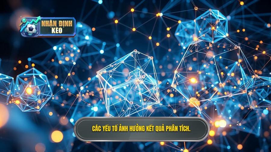 Phân tích đa chiều: Những yếu tố ảnh hưởng đến kết quả