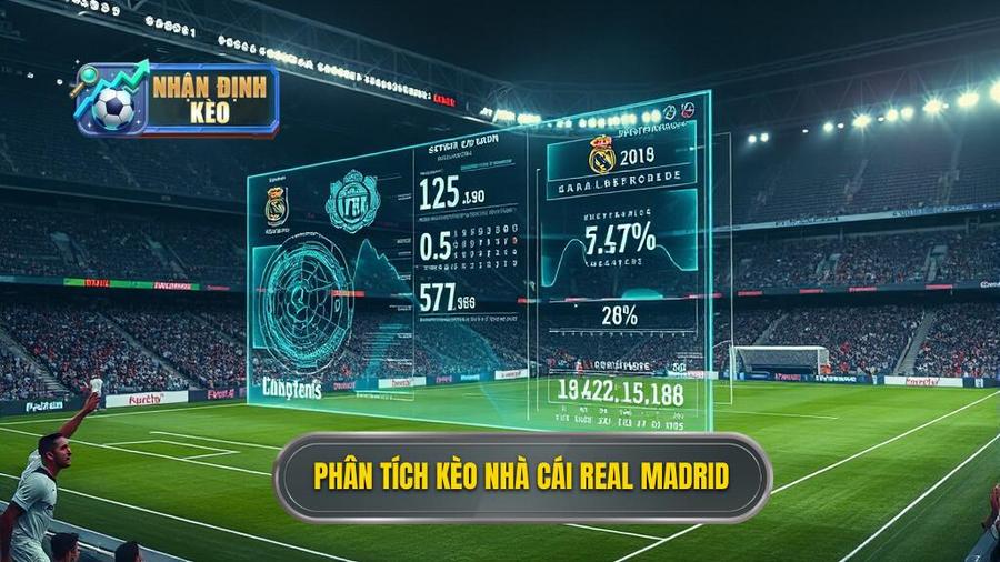 Phân tích kèo nhà cái phổ biến cho Real Madrid