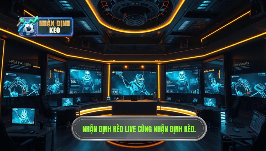 Nhận Định Kèo Live Trận Đấu